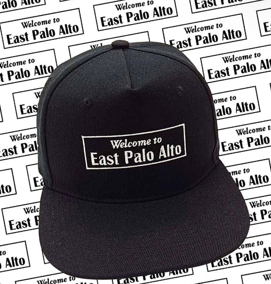 "Welcome To East Palo Alto" Snapback